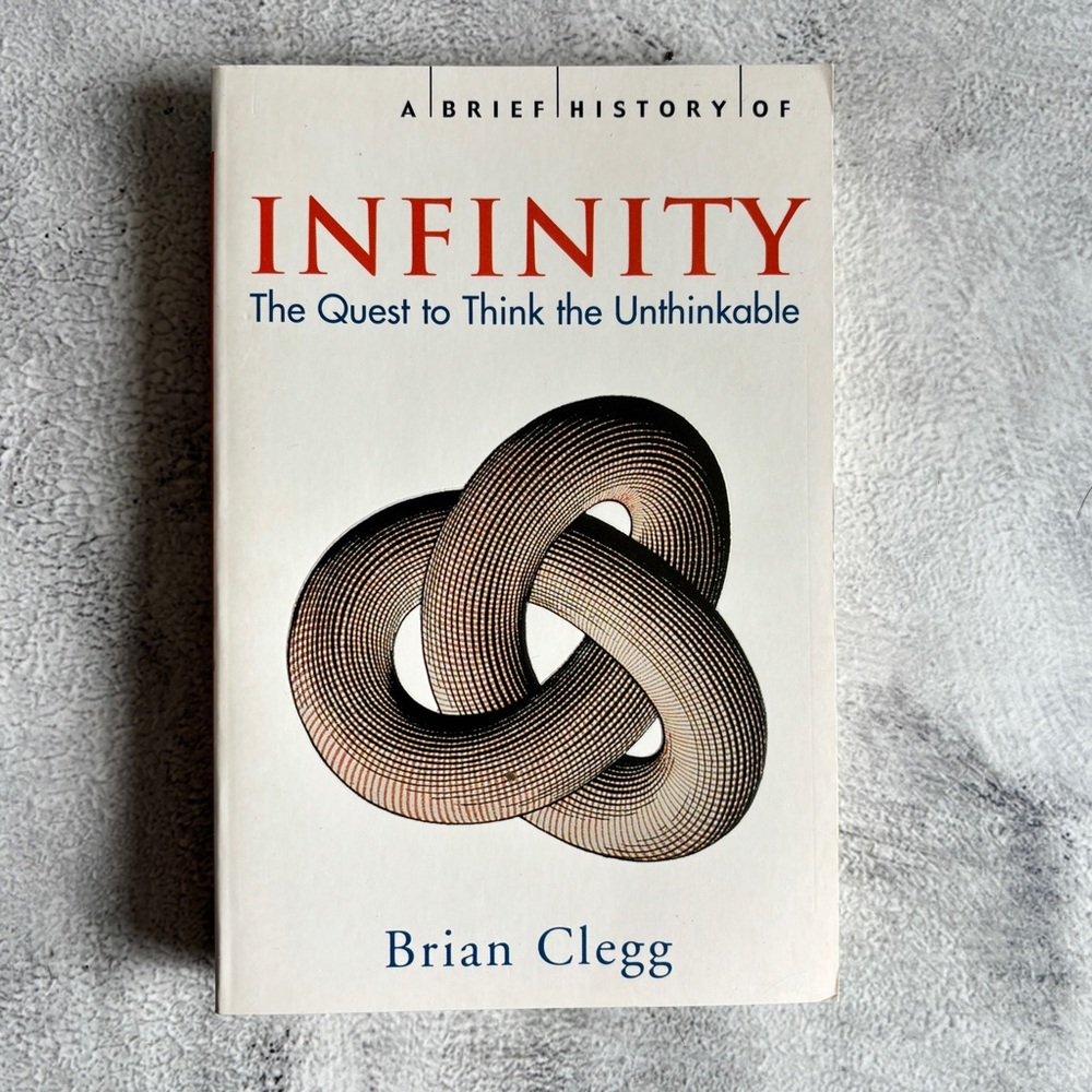 🌸$5 Infinity: The Quest to Think the Unthinkable by Brain Clegg Book